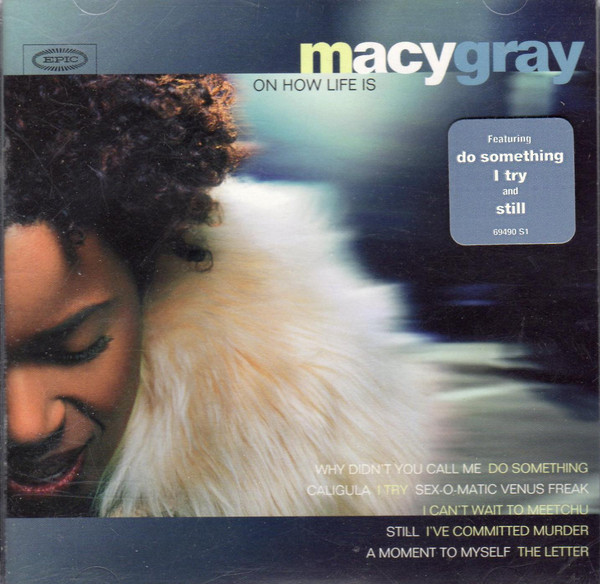 Macy Gray: On How Life Is (1999)